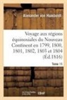 Alexander Von Humboldt, Von humboldt-a - Voyage aux regions equinoxiales