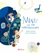 Andrea Karimé, Renate Habinger - Minu und der Geheimnismann