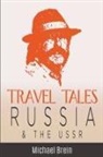 Michael Brein - Travel Tales