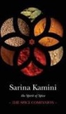 Sarina Kamini - The Spice Companion