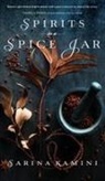 Sarina Kamini - Spirits In A Spice Jar