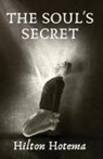 By Hilton Hotema - The Soul's Secret