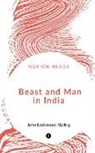 John Lockwood - Beast and Man in India