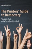 Peter Emerson - The Punters' Guide to Democracy