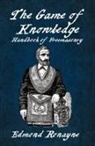 Edmond Ronayne - The Game Of Knowledge Handbook Of Freemasonry Ronayne Paperback