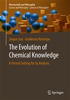 Jürgen Jost, Guillermo Restrepo - The Evolution of Chemical Knowledge