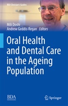Mili Doshi, Geddis-Regan, Andrew Geddis-Regan - Oral Health and Dental Care in the Ageing Population