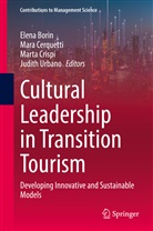 Elena Borin, Mara Cerquetti, Marta Crispí, Marta Crispí et al, Judith Urbano - Cultural Leadership in Transition Tourism
