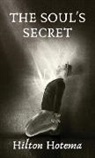 By Hilton Hotema - The Soul's Secret Hardcover