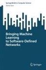 Zehua Guo - Bringing Machine Learning to Software-Defined Networks