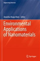 Annelise Kopp Alves - Environmental Applications of Nanomaterials