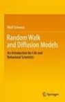 Wolf Schwarz - Random Walk and Diffusion Models