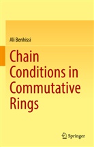 Ali Benhissi - Chain Conditions in Commutative Rings