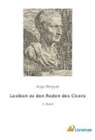 Hugo Merguet - Lexikon zu den Reden des Cicero