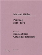 Martin Engler - Michael Müller. Ernstes Spiel. Catalogue Raisonné - Volume 1.2: Michael Müller. Ernstes Spiel. Catalogue Raisonné