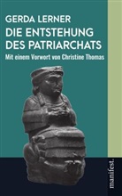 Gerda Lerner - Die Entstehung des Patriarchats