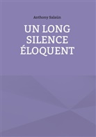 Anthony Salaün - Un long silence éloquent