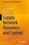 Alexandre Dolgui, Dmitry Ivanov, Boris Sokolov - Supply Network Dynamics and Control