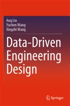 Ang Liu, Xingzhi Wang, Yuchen Wang - Data-Driven Engineering Design