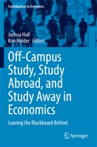 Joshua Hall, Holder, Kim Holder - Off-Campus Study, Study Abroad, and Study Away in Economics