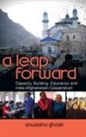 Anwesha Ghosh - A Leap Forward: Capacity Building, Education and India-Afghanistan Cooperation