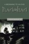 Sudha Madhuri - A Beginning to and End: Darimbari