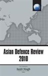 Jasjit Singh - Asian Defence Review 2010