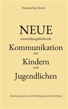 Hartmut Kay Hirsch, Kindesperspektiven gUG (Haftungsbeschränkt), Kindesperspektiven gUG (haftungsbeschränkt) - Neue entwicklungsfördernde Kommunikation
