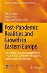 Ioan ¿. Fotea, Ioan S. Fotea, Silvia L. Fotea, Ioan S Fotea, Sebastian V¿duva, Sebastian Vaduva - Post-Pandemic Realities and Growth in Eastern Europe