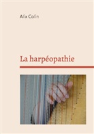 Alix Colin - La harpéopathie