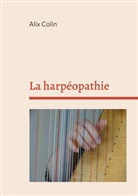 Alix Colin - La harpéopathie