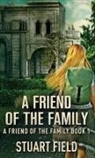 Stuart Field - A Friend Of The Family
