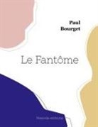 Paul Bourget - Le Fantôme