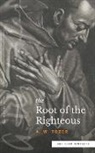 A. W. Tozer - The Root of the Righteous (Sea Harp Timeless series)