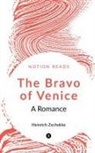 Heinrich Zschokke - The Bravo of Venice