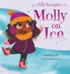 Andrea Coke - Molly Morningstar Molly On Ice