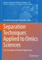 Ana Valéria Colnaghi Simionato, Ana Valéria Colnaghi Simionato - Separation Techniques Applied to Omics Sciences