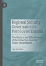 Igor Davidzon - Regional Security Governance in Post-Soviet Eurasia