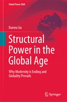 Xuewu Gu - Structural Power in the Global Age