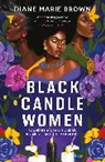 Diane Marie Brown - Black Candle Women