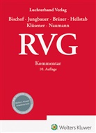 Hans Helmut Bischof, Helmut Bischof, Antje Bräuer, Antje u Bräuer, Heinrich Hellstab, Sabine Jungbauer... - RVG - Kommentar