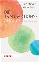 Vann Joines, Ian Stewart - Die Transaktionsanalyse