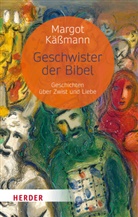 Margot Käßmann - Geschwister der Bibel