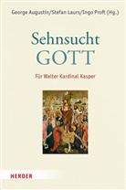 George Augustin, Stefan Laurs, Ingo Proft - Sehnsucht: Gott