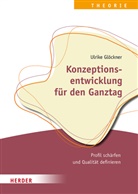 Ulrike Glöckner - Konzeptionsentwicklung für den Ganztag