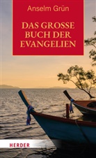 Grün Anselm - Das große Buch der Evangelien