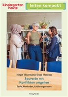 Inga Hansen, Birgit Thurmann - Souverän mit Konflikten umgehen - Tools, Methoden, Erfahrungswissen