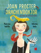 Felicita Sala, Patricia Valdez, Felicita Sala, Katharina Naumann - Joan Procter, Drachendoktor