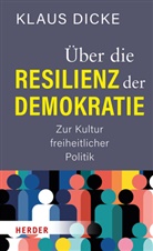 Klaus Dicke - Über die Resilienz der Demokratie