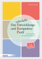 Barbara Huber-Kramer, Tassilo Knauf - Das individuelle Entwicklungs- und Kompetenzprofil (EKP) für Kinder von 3-6 Jahren. Manual